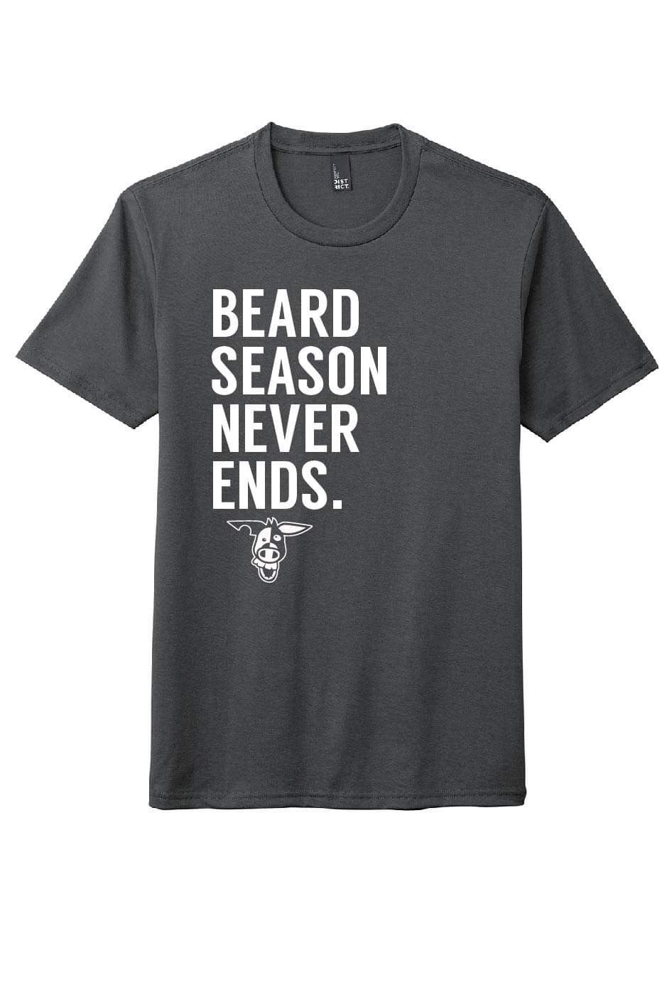 Beard Season Never Ends T Shirt- Preorder